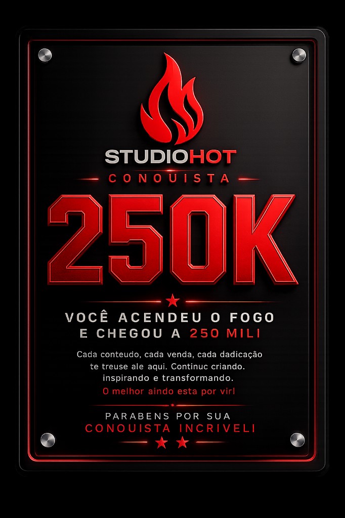 Placa de conquista 250 mil faturados